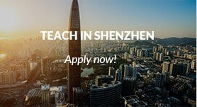 Teach in Shenzhen